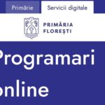 Programările pentru Evidența Populației din Florești se vor face online